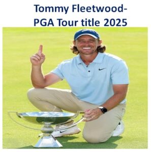 Tommy Fleetwood-PGA Tour title 2025