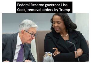 Federal Reserve governor Lisa Cook, removal orders by Trump