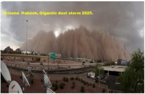 Arizona Haboob, Gigantic dust storm 2025.