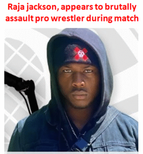 Raja jackson, appears to brutally assault pro wrestler during match