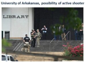 University of Arkansas, possibility of active shooter