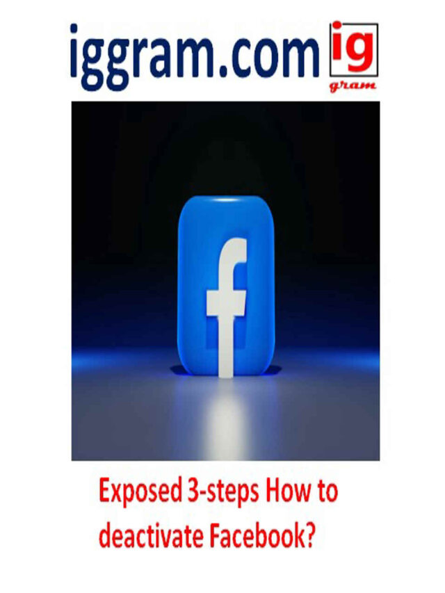 Exposed 3-steps How to deactivate Facebook?