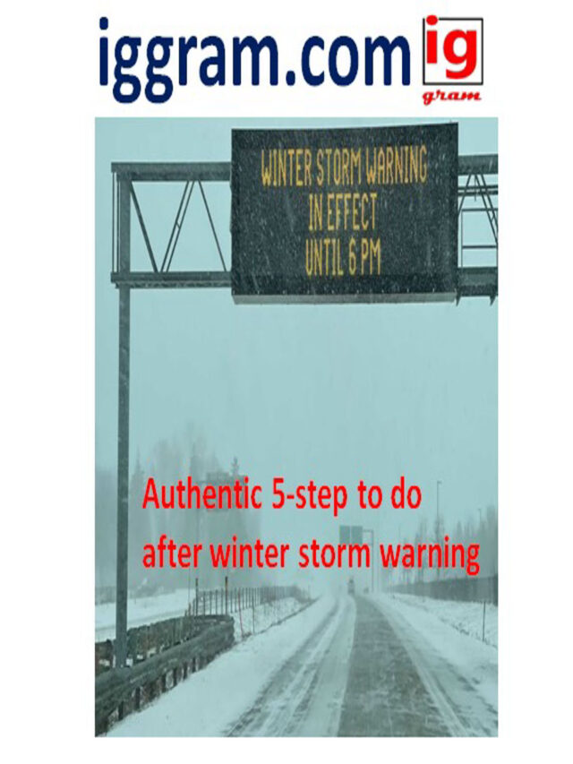 Authentic 5-step to do after winter storm warning