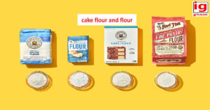 Cake flour and flour